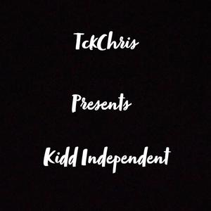 Kidd Independent (Explicit)