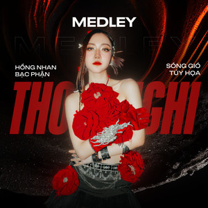 Medley: Hồng Nhan / Bạc Phận / Sóng Gió (Remix)