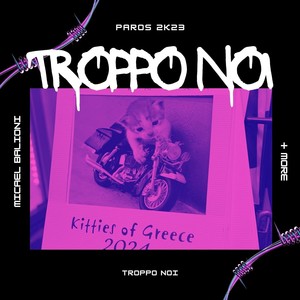 Troppo Noi (Explicit)