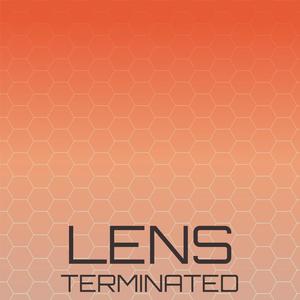 Lens Terminated