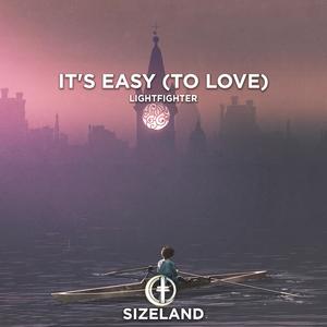 It's Easy (To Love)