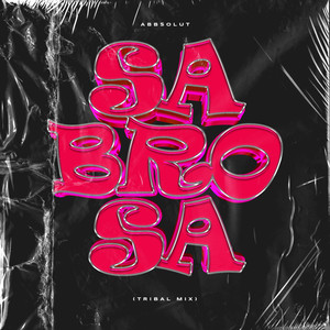 Sabrosa (Tribal Mix)