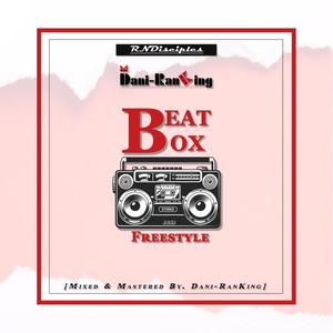 Beatbox (Freestyle) [Explicit]