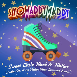 Sweet Little Rock 'n' Roller (Ladies on Mars Roller Disco Remix Extended Mix)