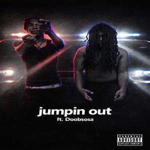 Jumpin Out (feat. Doobsosa) (Explicit)