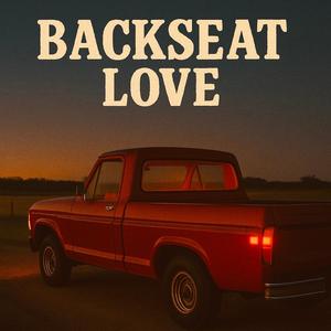 Backseat Love
