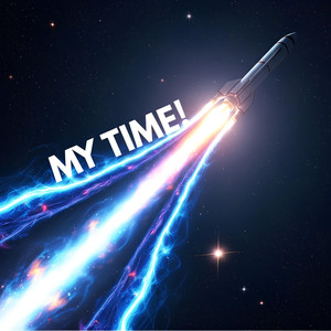 My Time! (Explicit)
