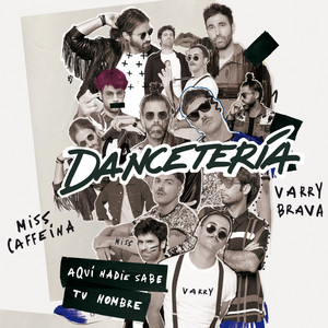 Dancetería (Aquí nadie sabe tu nombre)