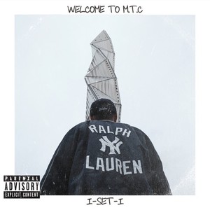 Welcome to M.T.C (Explicit)