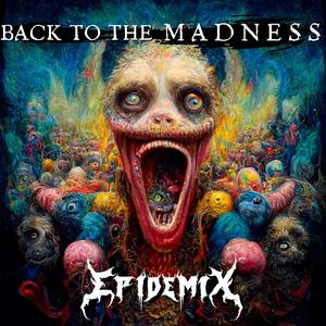 Back To The Madness EP