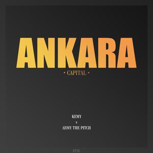 Ankara (feat. Army The Pitch) [Explicit]