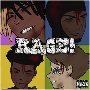 RAGE! (feat. OB Thraxx & 1030Xhris) [Explicit]