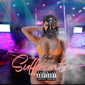 Suffocate (Explicit)
