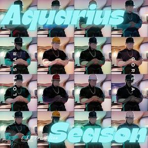 Aquarius Season (Explicit)