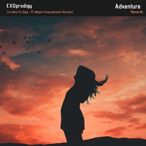 I'm Here To Stay(feat. Mhyst) (Inspirational Version)