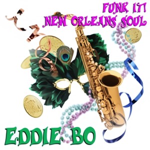 Funk It! New Orleans Soul