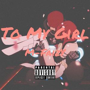 To My Girl（Prod By Red killer）