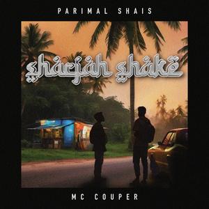 Sharjah Shake (Explicit)