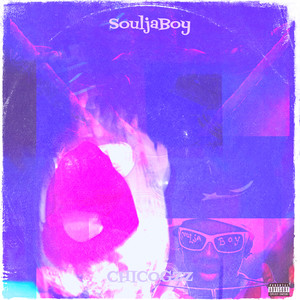 SouljaBoy (Explicit)