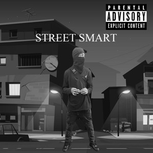 STREET SMART (Explicit)