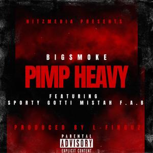 Pimp Heavy (Explicit)
