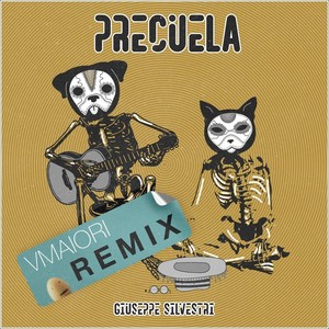 Precuela (Vmaiori Remix)