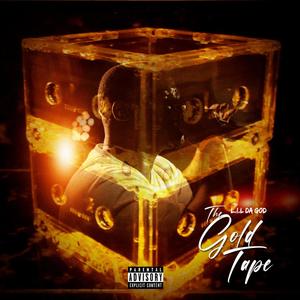 The Gold Tape (Explicit)