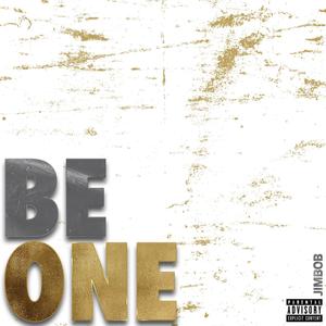 Be One (Explicit)