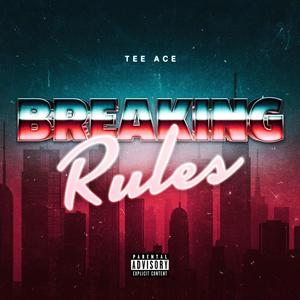 Breaking Rules (Explicit)