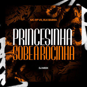 Princesinha Sobe a Rocinha (Explicit)