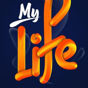 My Life (Explicit)