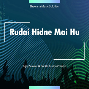 Rudai Hidne Mai Hu