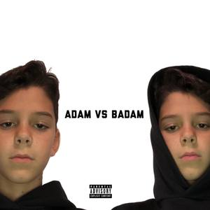 Adam Vs Badam