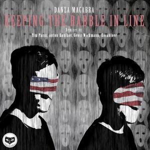 Keeping the Rabble in Line (Original Mix)
