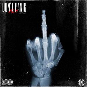 Don't Panic (feat. Shadoh) [Explicit]