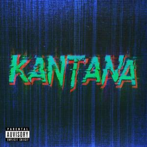 Kantana (feat. masosauce) (Explicit)