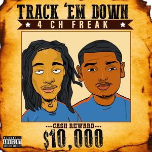 Track Em Dowm (Explicit)