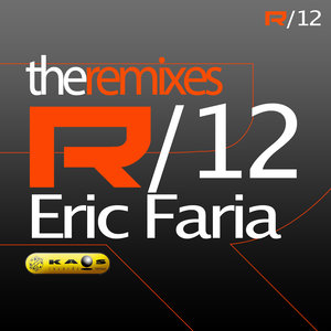 The Remixes 12 - Eric Faria