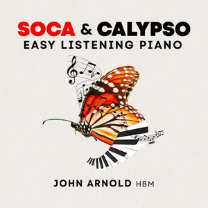 SOCA & CALYPSO EASY LISTENING PIANO