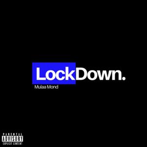 LockDown (Explicit)