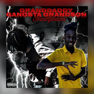 Granddaddy Gangsta Grandson (Explicit)