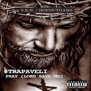 PRAY (LORD SAVE ME) (Explicit)