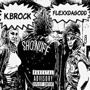 Sho'nuff (Explicit)