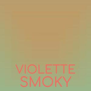 Violette Smoky