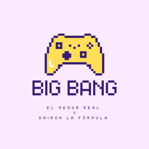 Big Bang (Explicit)