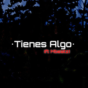 Tienes Algo