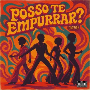 Posso Te Empurrar? (1979) (Explicit)