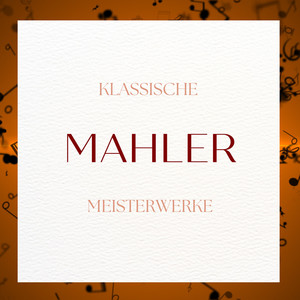 Mahler: Symphony No. 1 in D Major 