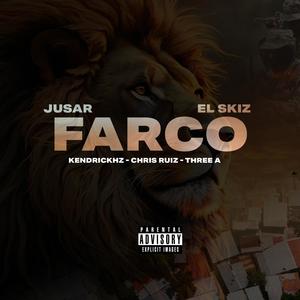 FARCO (feat. El Skiz, Kendrickhz, Three A & Chris Ruiz) (Explicit)