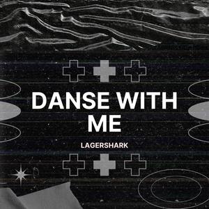 Danse With Me